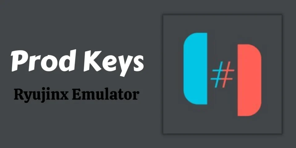 The Ultimate Guide to Ryujinx Keys: How to Download & Install Prod.keys & Title.keys